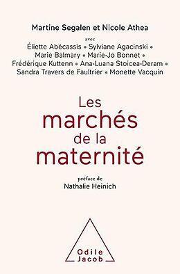 eBook (epub) Les Marchés de la maternité de Segalen Martine Segalen