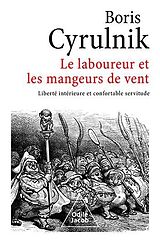 eBook (epub) Le Laboureur et les Mangeurs de vent de Cyrulnik Boris Cyrulnik