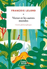 E-Book (epub) Victor et les autres mondes von Lelord Francois Lelord