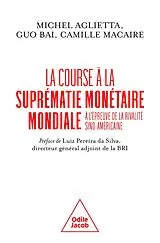 E-Book (epub) La Course à la suprématie monétaire mondiale von Aglietta Michel Aglietta