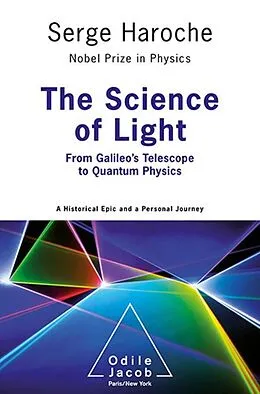 E-Book (epub) Science of Light von Haroche Serge Haroche