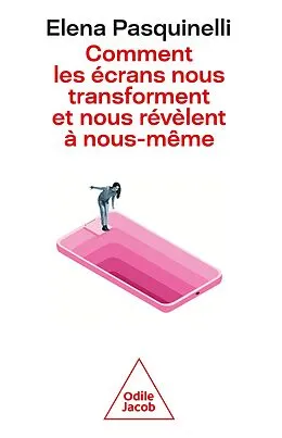 E-Book (epub) Comment les écrans nous transforment et nous révèlent à nous-même von Pasquinelli Elena Pasquinelli