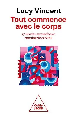 E-Book (epub) Tout commence avec le corps von Vincent Lucy Vincent