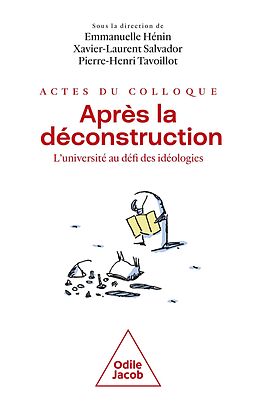 eBook (epub) Après la déconstruction de Henin Emmanuelle Henin, Salvador Xavier-Laurent Salvador, Tavoillot Pierre-Henri Tavoillot