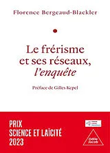 Kartonierter Einband Le frérisme et ses réseaux, l'enquête von Florence Bergeaud-Blackler