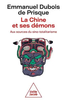 E-Book (epub) La Chine et ses démons von Dubois de Prisque Emmanuel Dubois de Prisque
