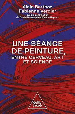 E-Book (epub) Une seance de peinture, entre cerveau, art et science von Berthoz Alain Berthoz