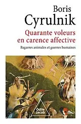 E-Book (epub) Quarante voleurs en carence affective von Cyrulnik Boris Cyrulnik