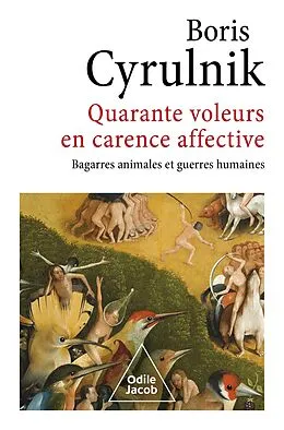 E-Book (epub) Quarante voleurs en carence affective von Cyrulnik Boris Cyrulnik