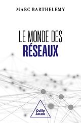 eBook (epub) Le Monde des réseaux de Barthelemy Marc Barthelemy