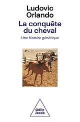 eBook (epub) La Conquête du cheval de Orlando Ludovic Orlando