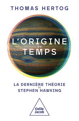 eBook (epub) L' Origine du temps de Hertog Thomas Hertog