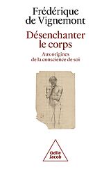 E-Book (epub) Désenchanter le corps von deVignemont Frederique deVignemont