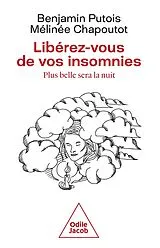 E-Book (epub) Liberez-vous de vos insomnies von Putois Benjamin Putois, Chapoutot Melinee Chapoutot