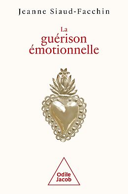 eBook (epub) La Guérison émotionnelle de Siaud-Facchin Jeanne Siaud-Facchin