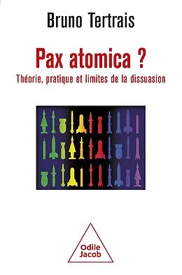 E-Book (epub) Pax atomica ? von Tertrais Bruno Tertrais