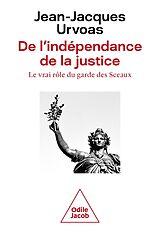 eBook (epub) De l'indépendance de la justice de Urvoas Jean-Jacques Urvoas