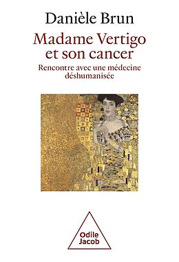 eBook (epub) Madame Vertigo et son cancer de Brun Daniele Brun