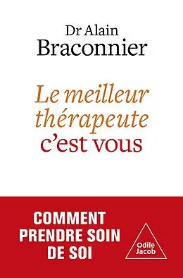 E-Book (epub) Le meilleur therapeute, c'est vous von Braconnier Alain Braconnier