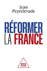 eBook (epub) Réformer la France de Peyrelevade Jean Peyrelevade