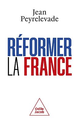 eBook (epub) Réformer la France de Peyrelevade Jean Peyrelevade