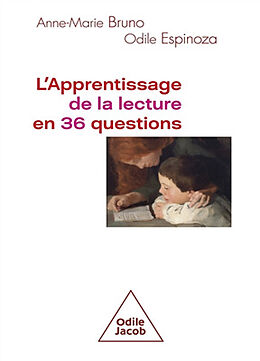 Broché L'apprentissage de la lecture en 36 questions de Odile; Bruno, Anne-Marie Espinoza