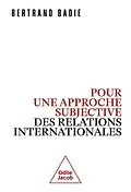 E-Book (epub) Pour une approche subjective des relations internationales von Badie Bertrand Badie