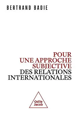 E-Book (epub) Pour une approche subjective des relations internationales von Badie Bertrand Badie