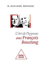 E-Book (epub) L' Art de l'hypnose avec François Roustang von Benhaiem Jean-Marc Benhaiem