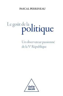 ePUB Le Goût de la politique von Perrineau Pascal Perrineau