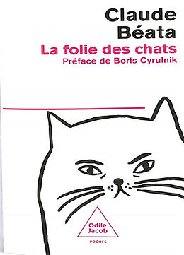 Broché La folie des chats de Claude Béata