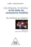 E-Book (epub) Les Drogues, le Cerveau et les États de conscience modifiés von Bockaert Joel Bockaert
