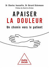 Broché Apaiser la douleur : un chemin vers le patient de Charles; Ostermann, Gérard Jousselin