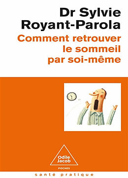 Broché Comment retrouver le sommeil par soi-même de Sylvie Royant-Parola