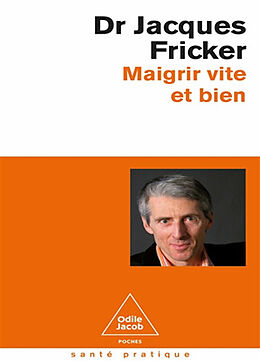 Broché Maigrir vite et bien de Jacques Fricker