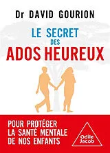 Broschiert Le secret des ados heureux von David Gourion