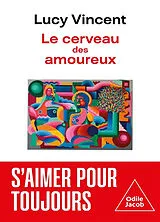 Broschiert Le cerveau des amoureux von Lucy Vincent