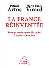 Broschiert La France réinventée : pour un nouveau modèle social français et européen von Patrick; Virard, Marie-Paule Artus
