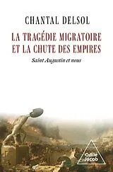 ePUB La Tragedie migratoire et la Chute des empires von Delsol Chantal Delsol
