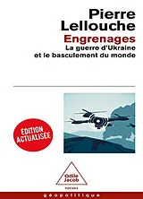Broschiert Engrenages : la guerre d'Ukraine et le basculement du monde von Pierre Lellouche