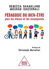 Broschiert Pédagogie du bien-être pour les élèves et les enseignants von Rébecca; Ighzernali, Mourad Shankland