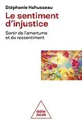 E-Book (epub) Le Sentiment d'injustice von Hahusseau Stephanie Hahusseau