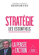 Broschiert Stratégie : les essentiels : la pensée et l'action von Vincent Desportes