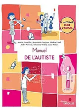 Broschiert Manuel de l'autiste : l'autisme chez l'adulte von Desseilles Perroud