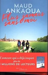  Plus jamais sans moi von Maud Ankaoua