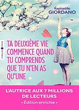 Broschiert Ta deuxième vie commence quand tu comprends que tu n'en as qu'une von Raphaelle Giordano