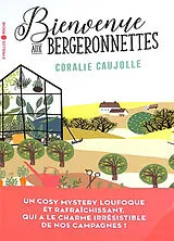 Broschiert Bienvenue aux Bergeronnettes von Caujolle Coralie
