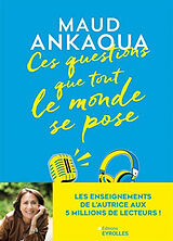 Broschiert Ces questions que tout le monde se pose von Maud Ankaoua