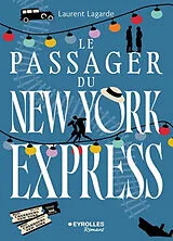 Broschiert Le passager du New York Express von Laurent Lagarde