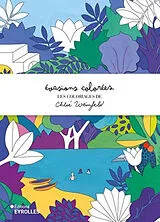 Broschiert Evasions colorées : les coloriages de Chloé Weinfeld von Chloé Weinfeld